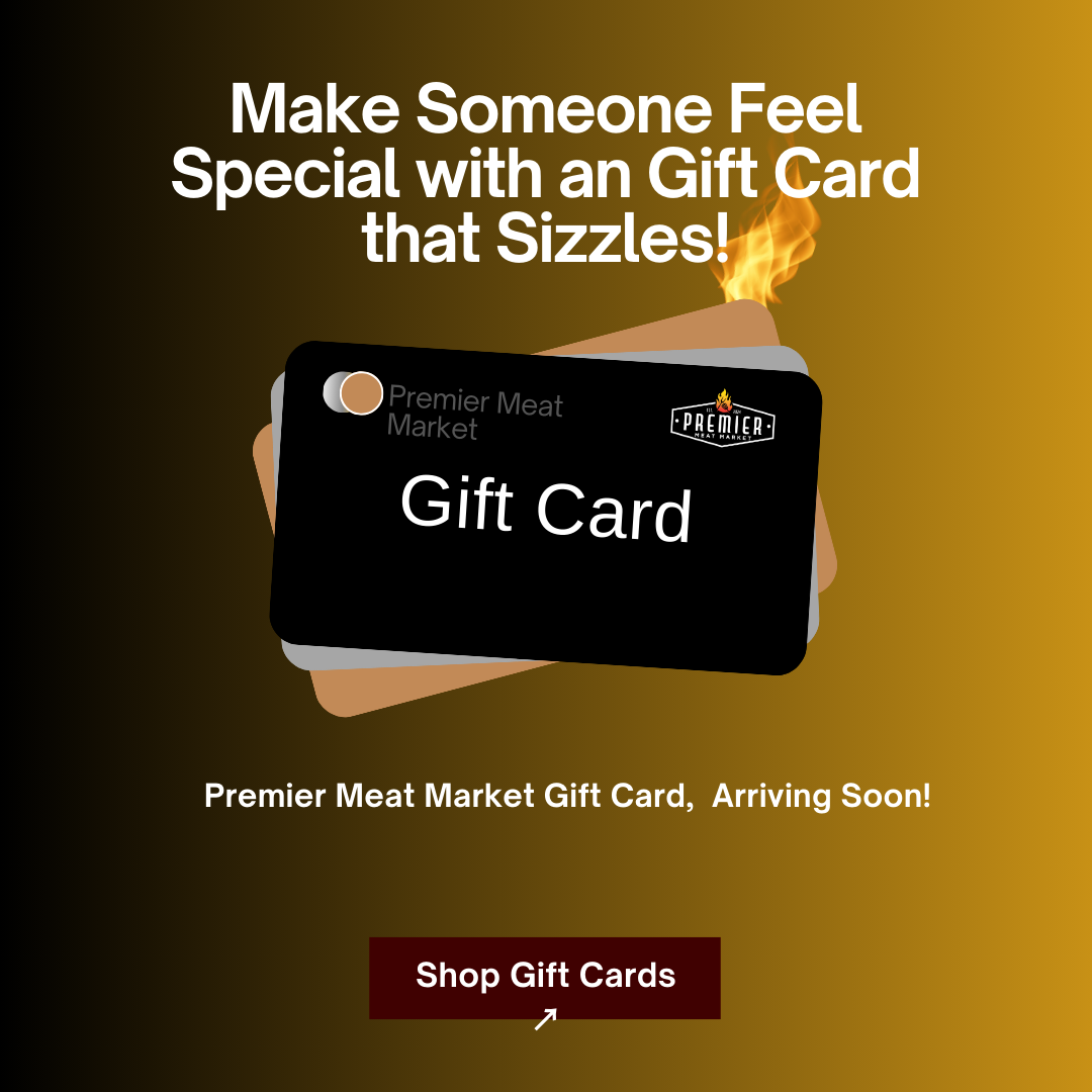 Premier Meat Market Gift Cards